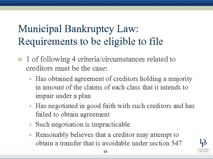 Municipal Bankruptcy Law: Requirements to be eligible to file n 1 of following 4