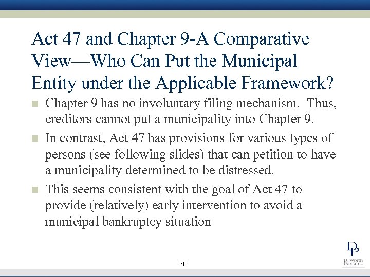 Act 47 and Chapter 9 -A Comparative View—Who Can Put the Municipal Entity under