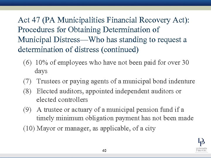 Act 47 (PA Municipalities Financial Recovery Act): Procedures for Obtaining Determination of Municipal Distress—Who