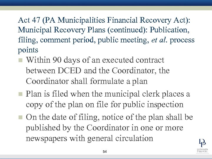 Act 47 (PA Municipalities Financial Recovery Act): Municipal Recovery Plans (continued): Publication, filing, comment