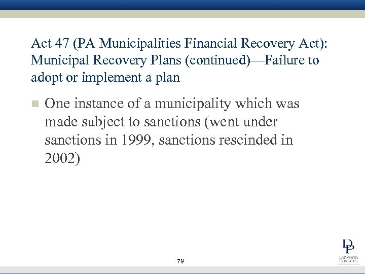 Act 47 (PA Municipalities Financial Recovery Act): Municipal Recovery Plans (continued)—Failure to adopt or