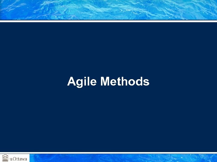 Agile Methods 