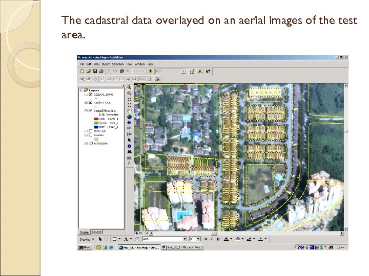 The cadastral data overlayed on an aerial images of the test area. 