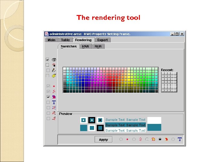 The rendering tool 