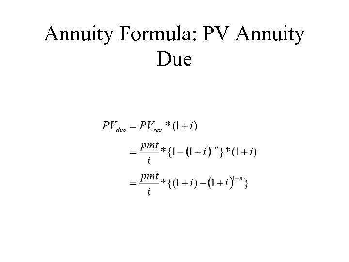Annuity Formula: PV Annuity Due 