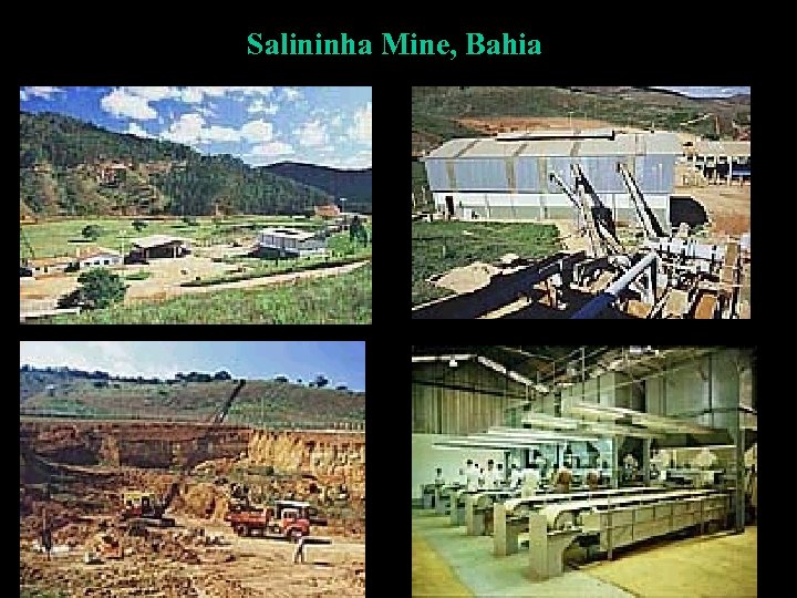 Salininha Mine, Bahia 