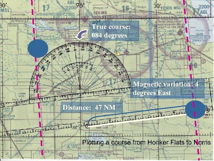 Scanner Course #4 Plotting a course True course: 084 degrees Magnetic variation: 4 degrees