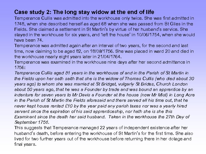 Case study 2: The long stay widow at the end of life Temperance Cullis