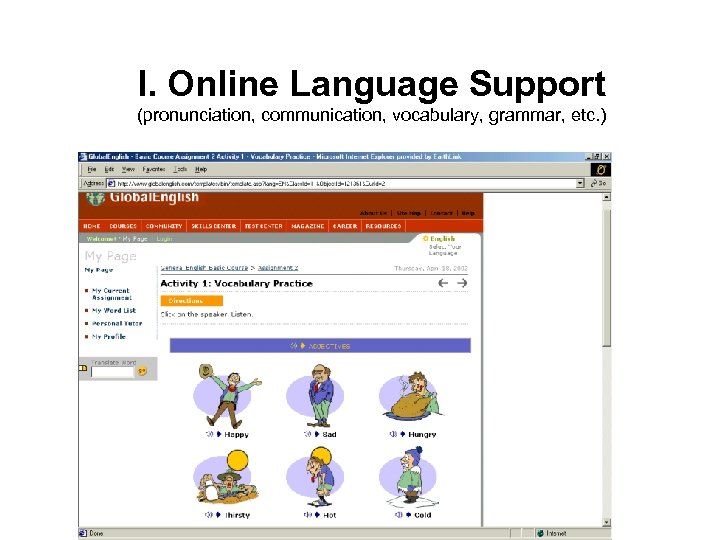 I. Online Language Support (pronunciation, communication, vocabulary, grammar, etc. ) 