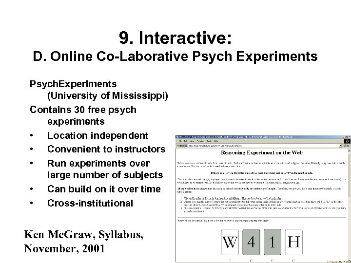 9. Interactive: D. Online Co-Laborative Psych Experiments Psych. Experiments (University of Mississippi) Contains 30