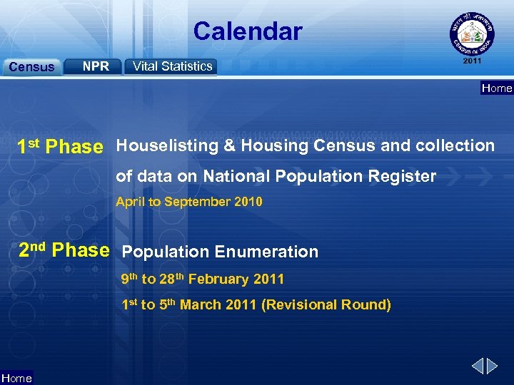 Calendar Census NPR Vital Statistics Home 1 st Phase Houselisting & Housing Census and