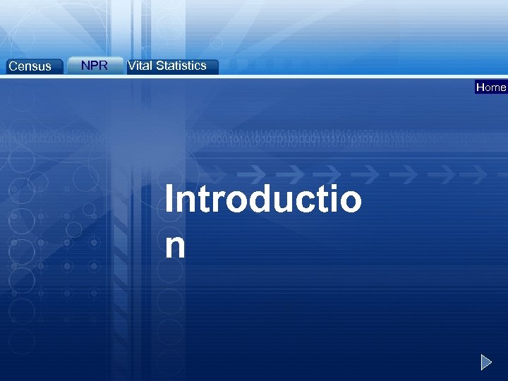 Census NPR Vital Statistics Home Introductio n 
