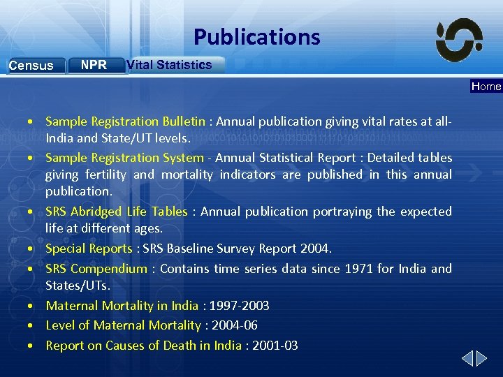 Publications Census NPR Vital Statistics Home • Sample Registration Bulletin : Annual publication giving