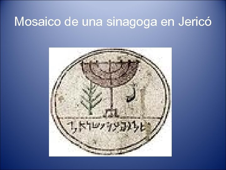 Mosaico de una sinagoga en Jericó 