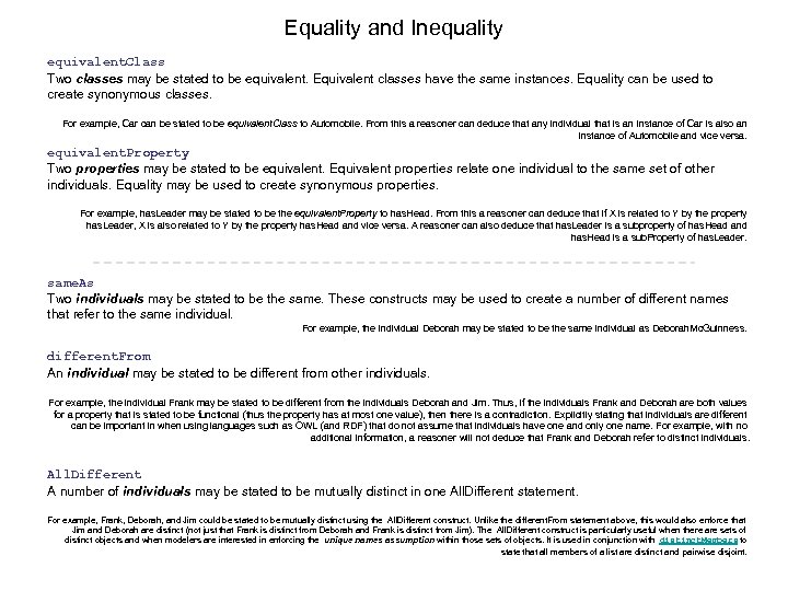 Equality and Inequality equivalent. Class Two classes may be stated to be equivalent. Equivalent