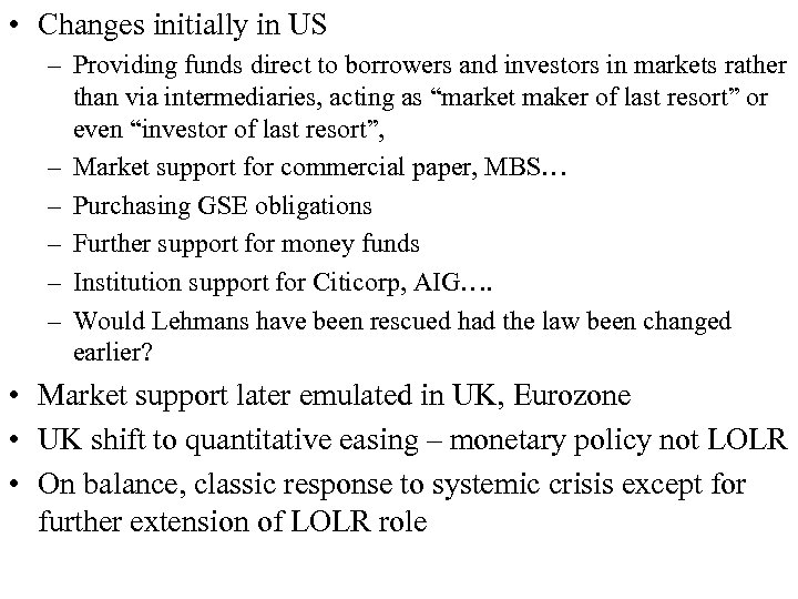 • Changes initially in US – Providing funds direct to borrowers and investors