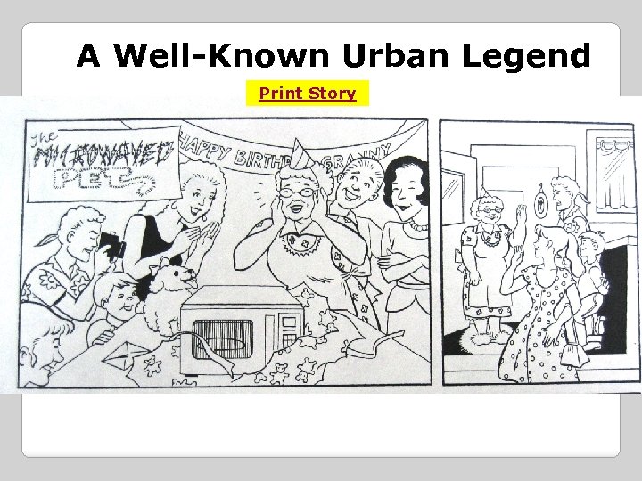 A Well-Known Urban Legend Print Story 