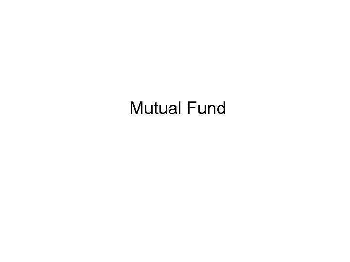 Mutual Fund 