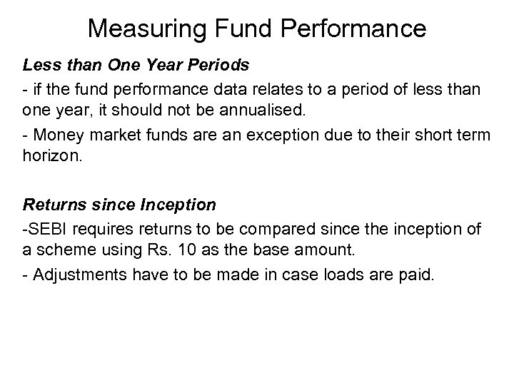 Measuring Fund Performance Less than One Year Periods - if the fund performance data