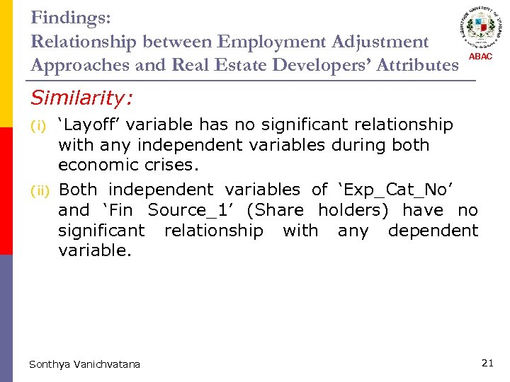 Findings: Relationship between Employment Adjustment Approaches and Real Estate Developers’ Attributes ABAC Similarity: (i)