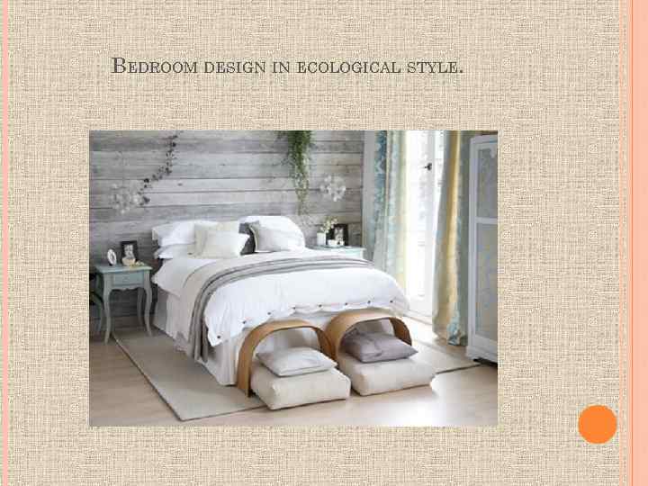 BEDROOM DESIGN IN ECOLOGICAL STYLE. 