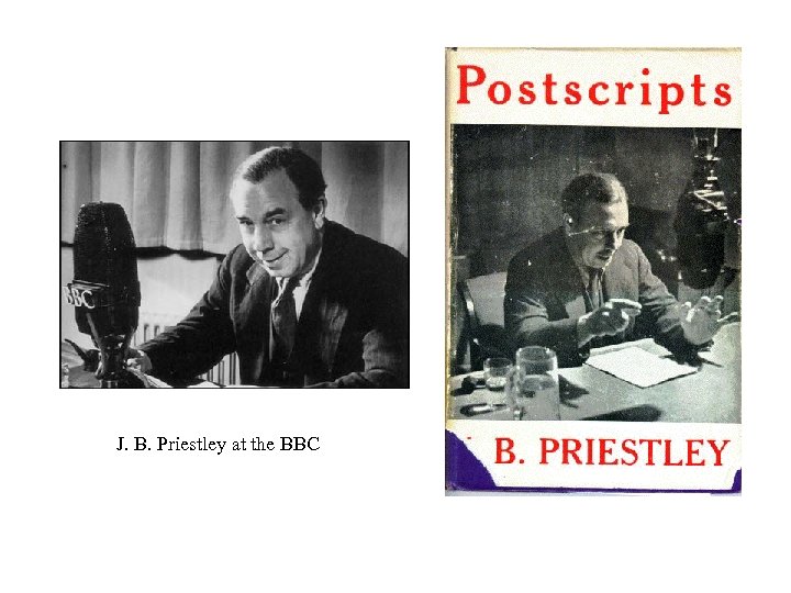 J. B. Priestley at the BBC 