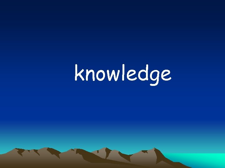 knowledge 