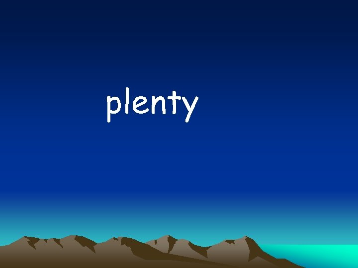 plenty 