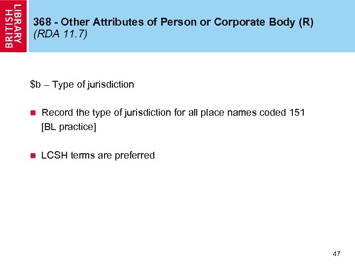 368 - Other Attributes of Person or Corporate Body (R) (RDA 11. 7) $b
