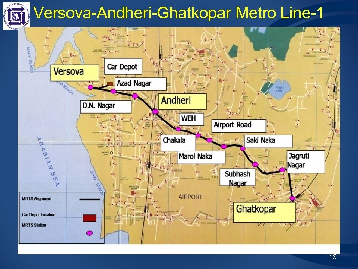 Versova-Andheri-Ghatkopar Metro Line-1 13 