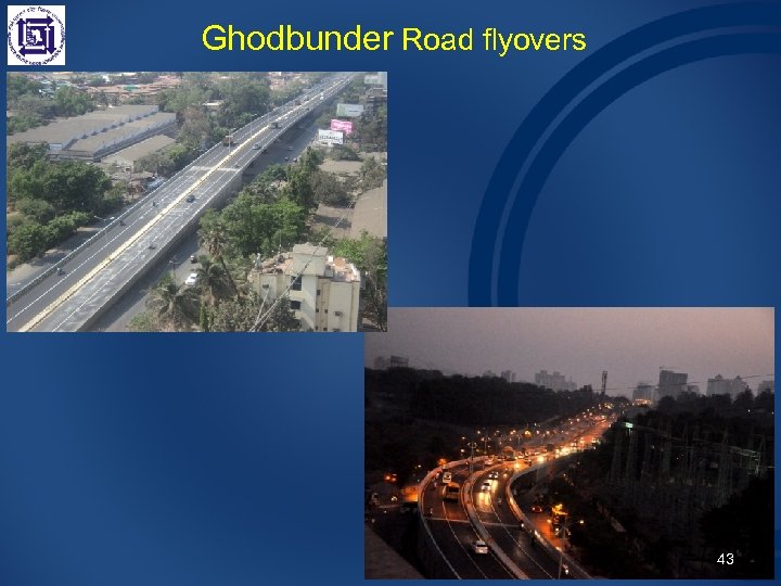 Ghodbunder Road flyovers 43 