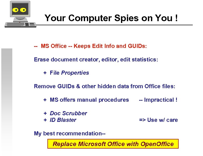 Your Computer Spies on You ! -- MS Office -- Keeps Edit Info and