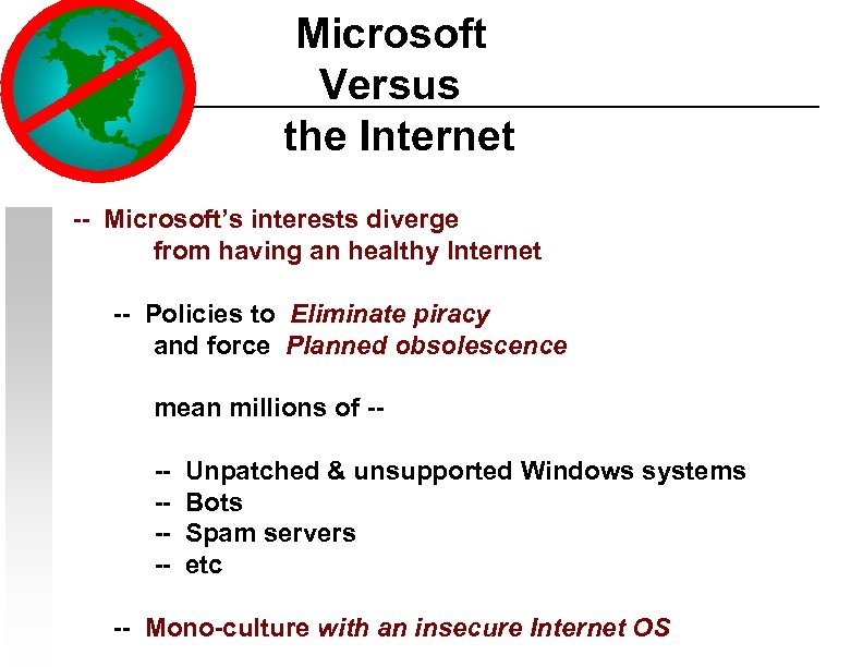 Microsoft Versus the Internet -- Microsoft’s interests diverge from having an healthy Internet --