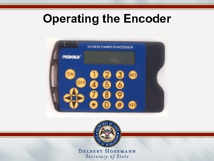 Operating the Encoder 