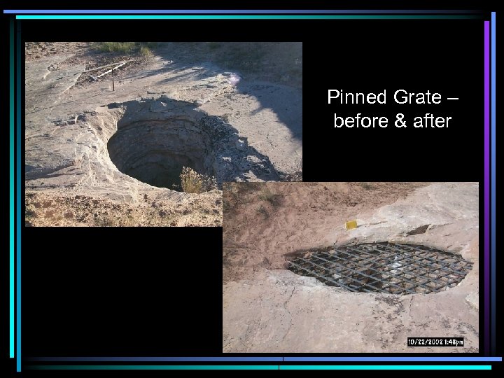 Pinned Grate – before & after 