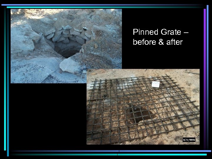 Pinned Grate – before & after 