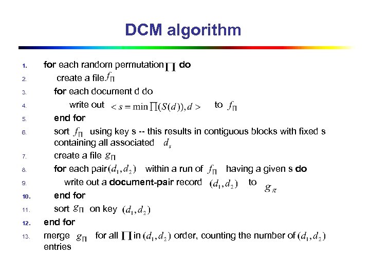 DCM algorithm 1. 2. 3. 4. 5. 6. 7. 8. 9. 10. 11. 12.