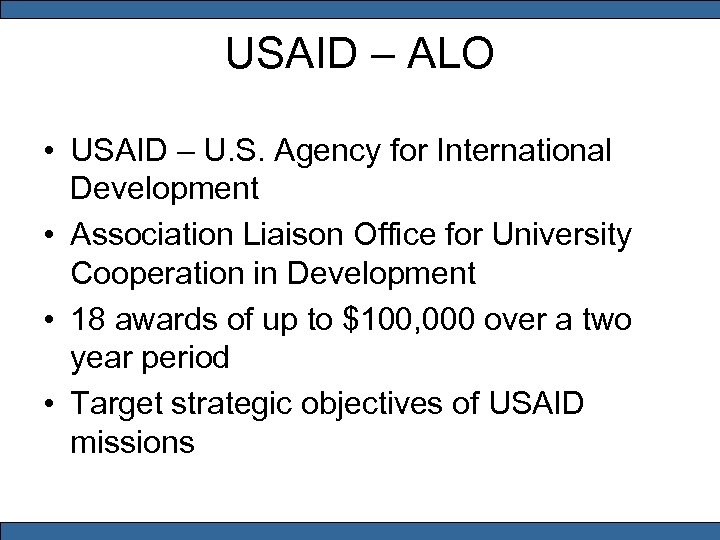 USAID – ALO • USAID – U. S. Agency for International Development • Association