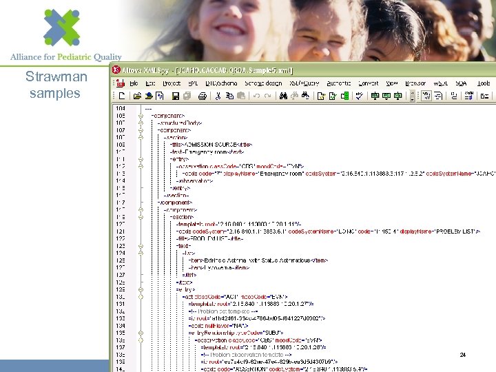 Strawman samples www. kidsquality. org 24 