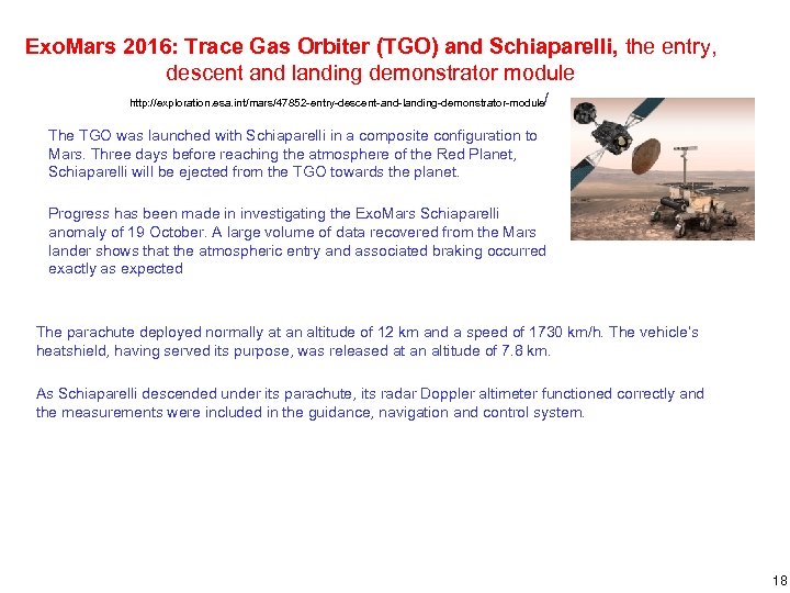 Exo. Mars 2016: Trace Gas Orbiter (TGO) and Schiaparelli, the entry, descent and landing