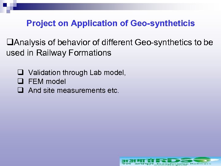 Project on Application of Geo-syntheticis q. Analysis of behavior of different Geo-synthetics to be