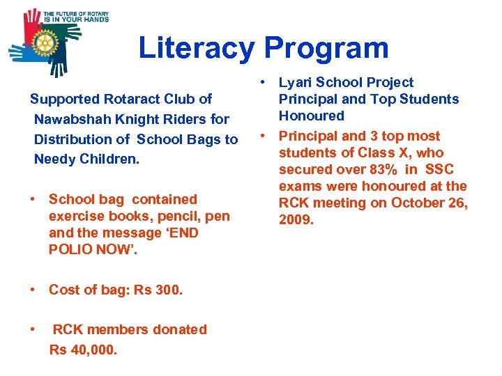 Literacy Program Supported Rotaract Club of Nawabshah Knight Riders for Distribution of School Bags