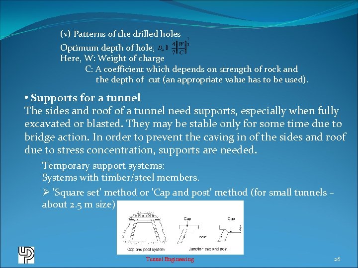 (v) Patterns of the drilled holes Optimum depth of hole, Here, W: Weight of