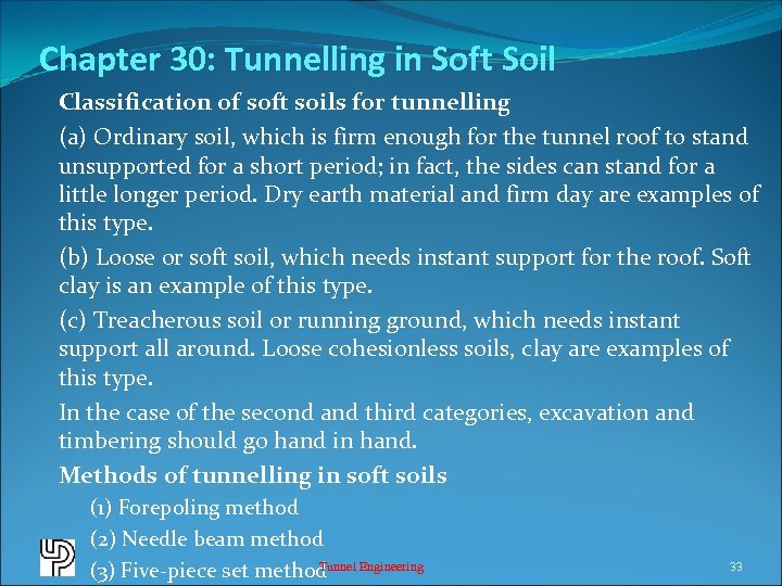 Chapter 30: Tunnelling in Soft Soil Classification of soft soils for tunnelling (a) Ordinary
