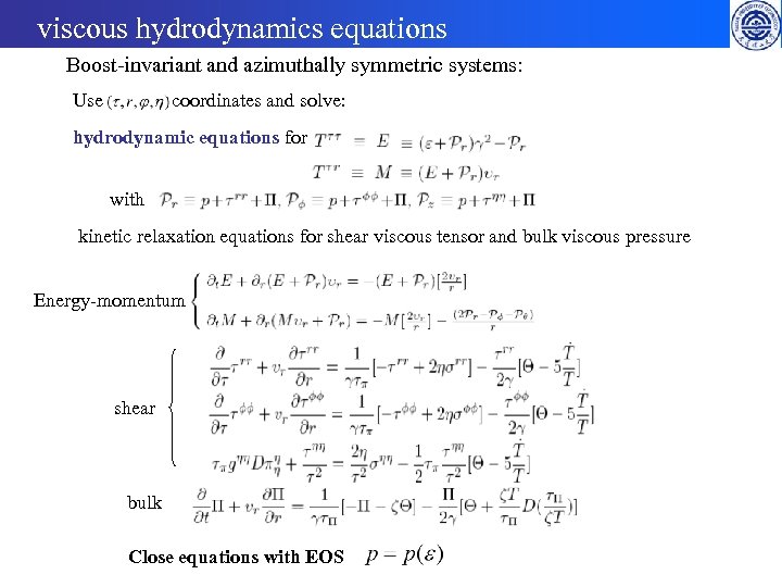 The effects of viscosity on hydrodynamical evolution of