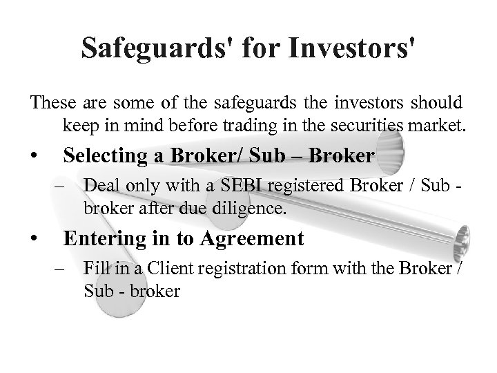 Safeguards' for Investors' These are some of the safeguards the investors should keep in