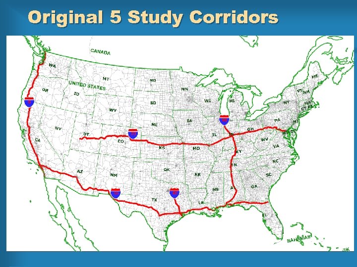 Original 5 Study Corridors 