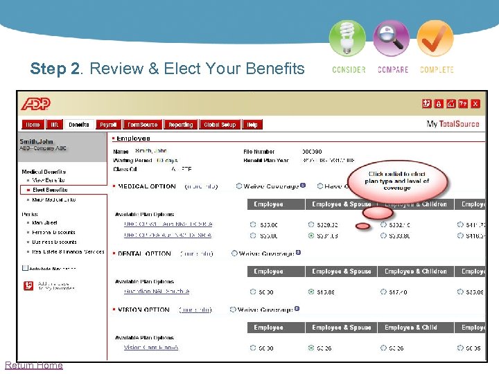 Step 2. Review & Elect Your Benefits Return Home 