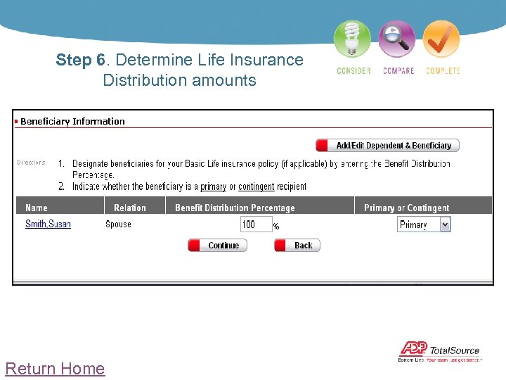 Step 6. Determine Life Insurance Distribution amounts Return Home 