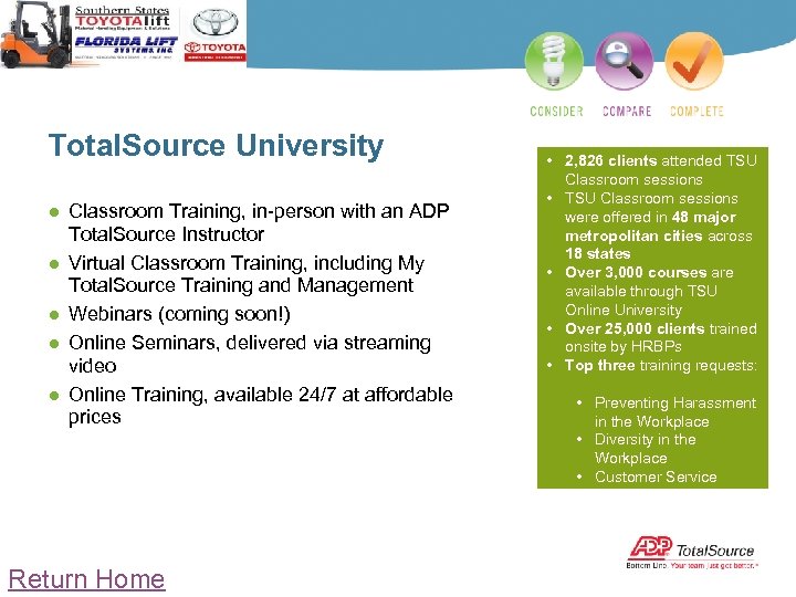 Total. Source University ● Classroom Training, in-person with an ADP Total. Source Instructor ●